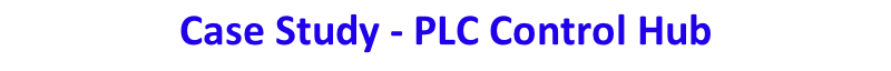 Case Study - PLC Control Hub s